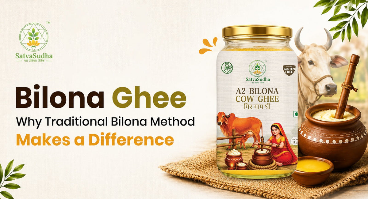 Bilona Ghee: Why the Traditional Bilona Method Makes a Difference